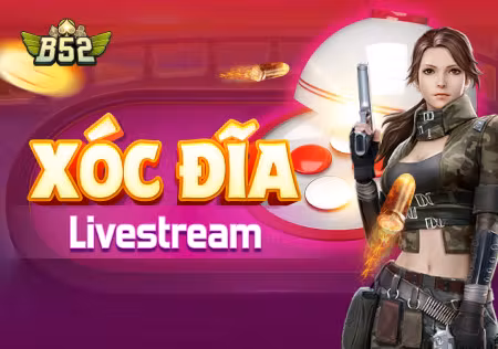 Xóc Đĩa Livestream